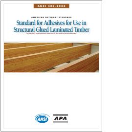 ANSI 405-2008 Standard for Adhesives for Use in Structural Glued Laminated Timber cover image