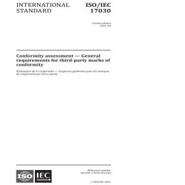 ISO/IEC 17030:2021 Conformity assessment - General requirements for third-party marks of conformity Cover Image