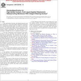 ASTM C957/C957M—10 Standard Specification for High-solids Content, Cold Liquid-applied Elastomeric Waterproofing Membrane with Integral Wearing Surface image