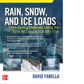 Rain, Snow, and Ice Loads: Time-Saving Methods Using the 2018 IBC and ASCE/SEI 7-16