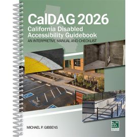 CalDag 2026 California Disabled Accessibility Guidebook An Interpretive Manual and Checklist