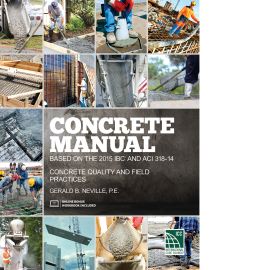 Concrete Manual: Based on the 2015 IBC and ACI 318-14 (Cover Image)