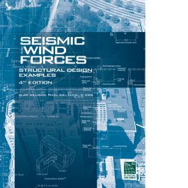 Seismic and Wind Forces: Structural Design Examples, 4th Edition