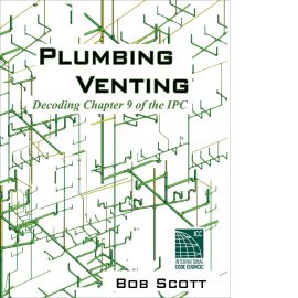Plumbing Venting: Chapter 9 of the 2015 IPC (Cover Image)