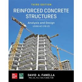 Reinforced Concrete Structures: Analysis and Design using ACI 318-25, Third Edition 