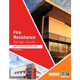 Fire Resistance Design Guide Metal Building Systems, Second Edition 