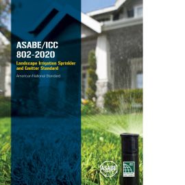 ASABE/ICC 802-2020 Landscape Irrigation Sprinkler and Emitter Standard