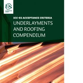 ES Acceptance Criteria Underlayments and Roofing Compendium Cover Image