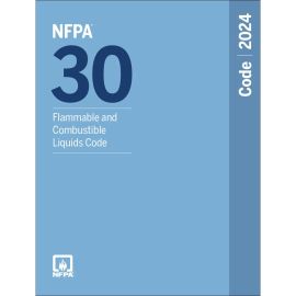 NFPA 30, Flammable and Combustible Liquids Code (2024)