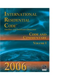 2006 International Residential Code Commentary Vol. 1 & 2
