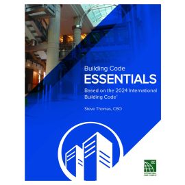 Building Code Essentials, 2024 Edition