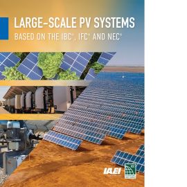 Large-Scale PV Systems Based on the IBC®, IFC® and NEC®