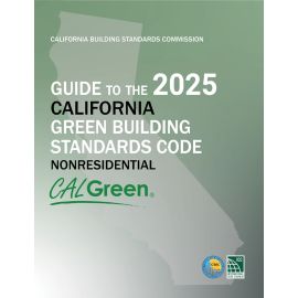 Guide to the 2025 California Green Building Standards Code (CALGreen) NonResidential
