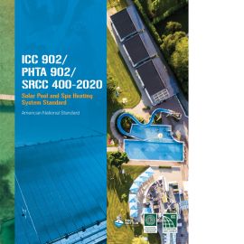ICC 902/PHTA 902/ SRCC 400-2020 Solar Pool and Spa Heating System Standard