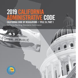 2019 California Administrative Code, Title 24, Part 1