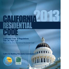 2013 California Residential Code, Title 24, Part 2.5