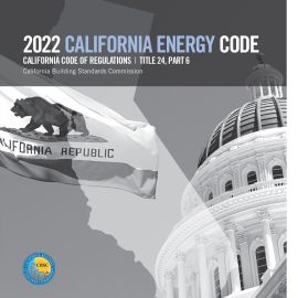 2022 California Energy Code, Title 24, Part 6 