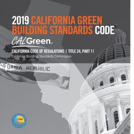 2019 California Green Building Standards Code, Title 24, Part 11 (CALGreen) 
