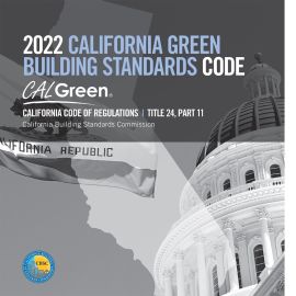 2022 California Green Building Standards Code, Title 24, Part 11 (CALGreen) 