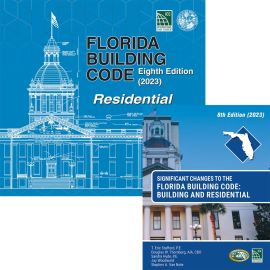 Florida Building Code - Residential, 8th edition (2023) and Significant Changes Combo