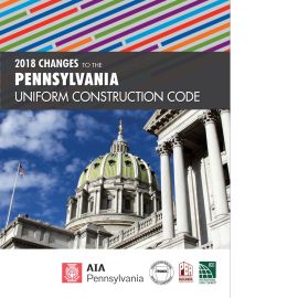 2018 Changes to the Pennsylvania Uniform Construction Code