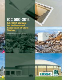 ICC 500-2014: ICC/NSSA Standard for the Design and Construction of Storm Shelters (Cover Image)