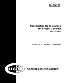 ACI ITG-7 Specification for Tolerances for Precast Concrete cover image