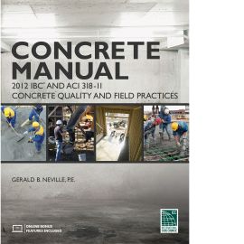 Concrete Manual: Based on the 2012 IBC and ACI 318-11 cover image