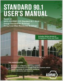 Standard 90.1 User’s Manual Based on ANSI/ASHRAE/IES Standard 90.1-2019: Energy Standard for Buildings Except Low-Rise Residential Buildings image