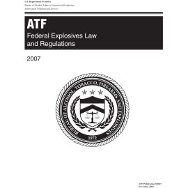 18 USC Part 1, CH 40 - Importation, Manufacture, Distribution and Storage of Explosive Materials (Download)