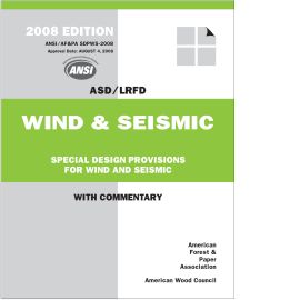 2008 Special Design Provisions for Wind and Seismic Standard (ANSI /AF&PA SDPWS-2008) cover image