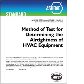ASHRAE 193-2010 (ra 2014) Method of Test for Determining the Airtightness of HVAC Equipment cover image