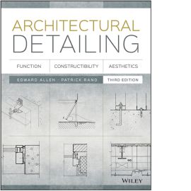 Architectural Detailing: Function, Constructibility, Aesthetics, 3rd Edition cover image
