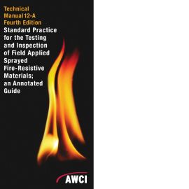 Technical Manual 12-A: Field-Applied Sprayed Fire-Resistive Materials 4th Edition