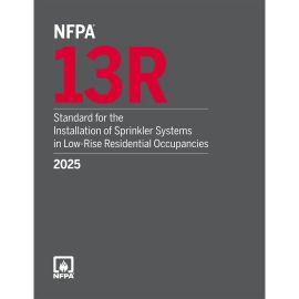 NFPA 13R - 2025, Standard for the Installation of Sprinkler Systems in Low-Rise Residential Occupancies