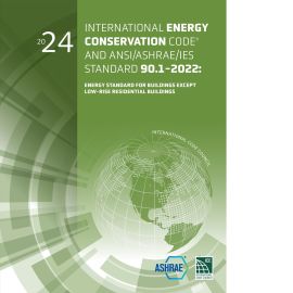 2024 International Energy Conservation Code and ANSI/ASHRAE/IES Standard 90.1-2022